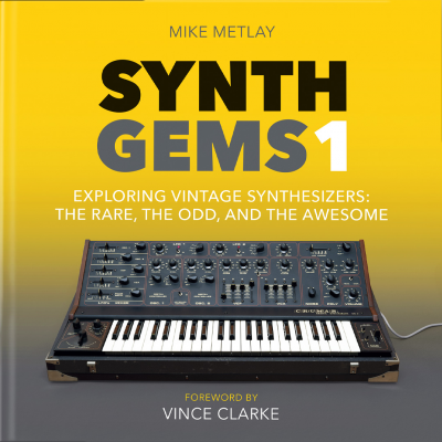 SYNTH GEMS 1 - Exploring Vintage Synthesizers